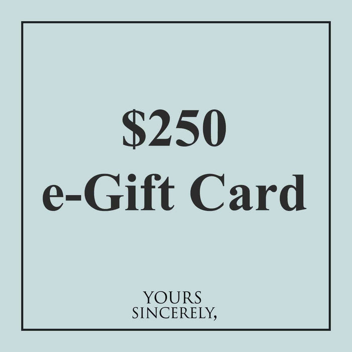 Yours Sincerely e-Gift Card $250